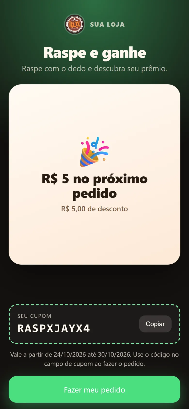 Prêmio revelado no celular com o código do cupom, a validade e o botão Fazer meu pedido